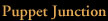 Puppet Junction